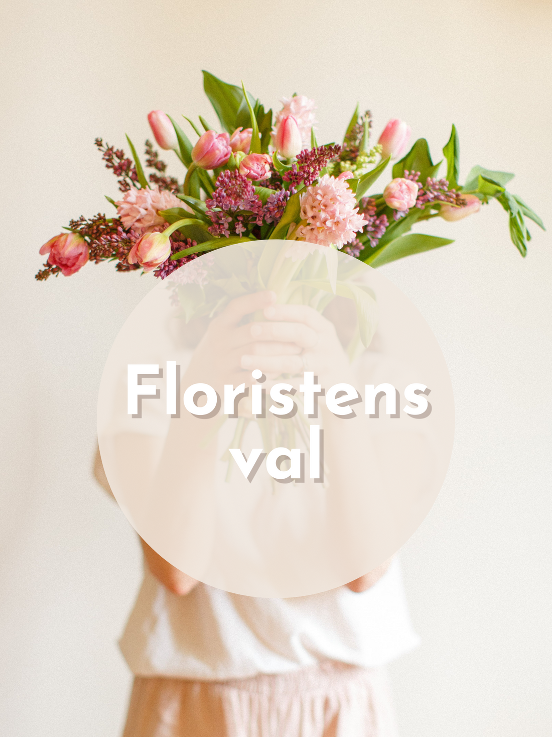 Floristens val
